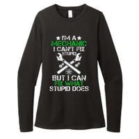 I'm A Mechanic I Can't Fix Stupid Car Mechanic Auto Mechanic Womens CVC Long Sleeve Shirt