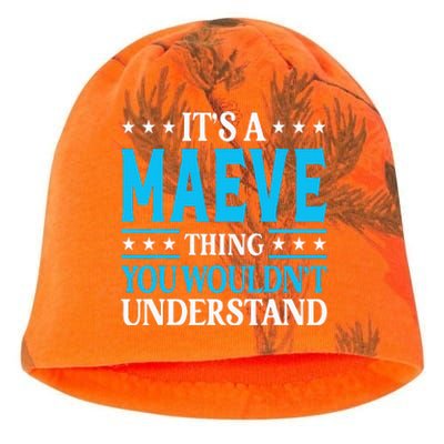 Its A Maeve Thing Wouldnt Understand Girl Name Maeve Kati - Camo Knit Beanie