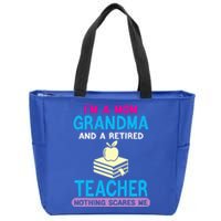 Im A Mom Grandma And A Retired Teacher Grandma Teachers Gift Zip Tote Bag