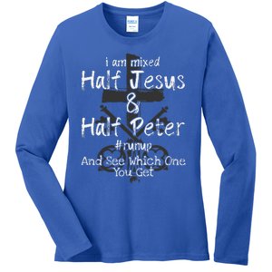 I Am Mixed Half Jesus And Half Peter Christian Runup Gift Ladies Long Sleeve Shirt