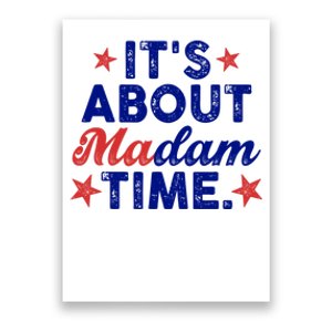 ItS About Madam Time Poster