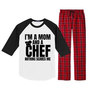 Im A Mom And A Chef Nothing Scares Me Kitchen Culinary Cook Gift Raglan Sleeve Pajama Set