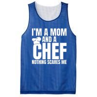 Im A Mom And A Chef Nothing Scares Me Kitchen Culinary Cook Gift Mesh Reversible Basketball Jersey Tank