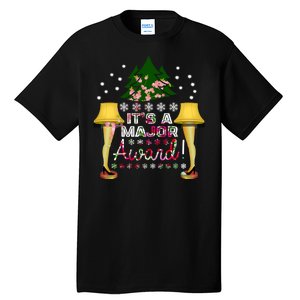 It's A Major Award Funny Christmas Fragile Lamp Leg Tall T-Shirt