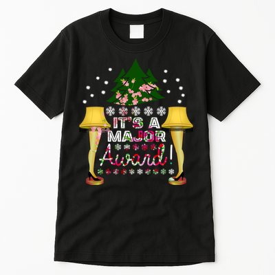 It's A Major Award Funny Christmas Fragile Lamp Leg Tall T-Shirt