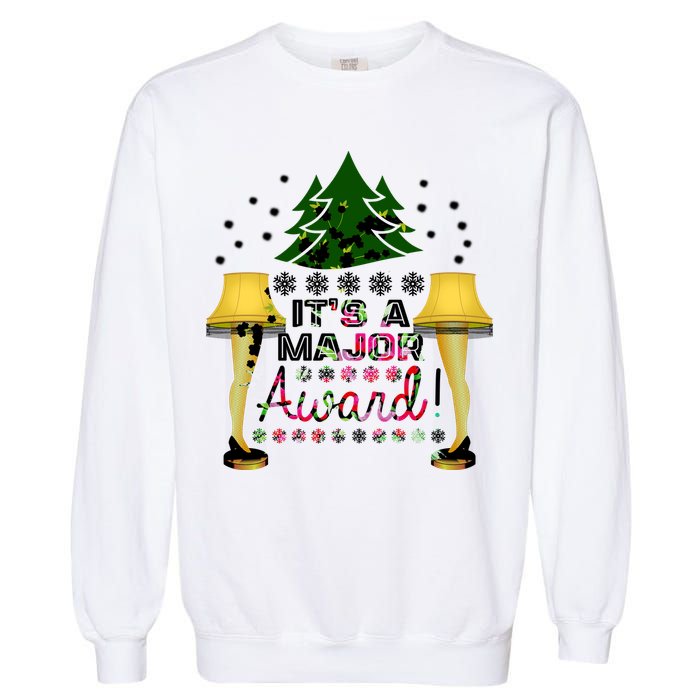 It's A Major Award Funny Christmas Fragile Lamp Leg Garment-Dyed Sweatshirt
