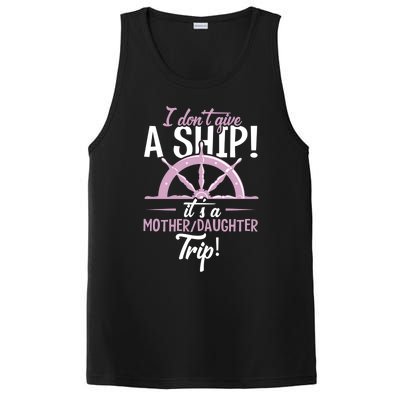 It's A Mother Daughter Trip Cruise Ship Wear Gift PosiCharge Competitor Tank