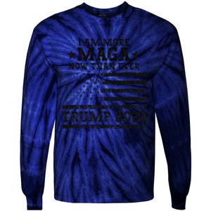 I Am More Maga Now Than Ever Trump 2024 You Missed Trump Tie-Dye Long Sleeve Shirt