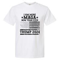 I Am More Maga Now Than Ever Trump 2024 You Missed Trump Garment-Dyed Heavyweight T-Shirt