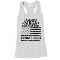 I Am More Maga Now Than Ever Trump 2024 You Missed Trump Women's Racerback Tank