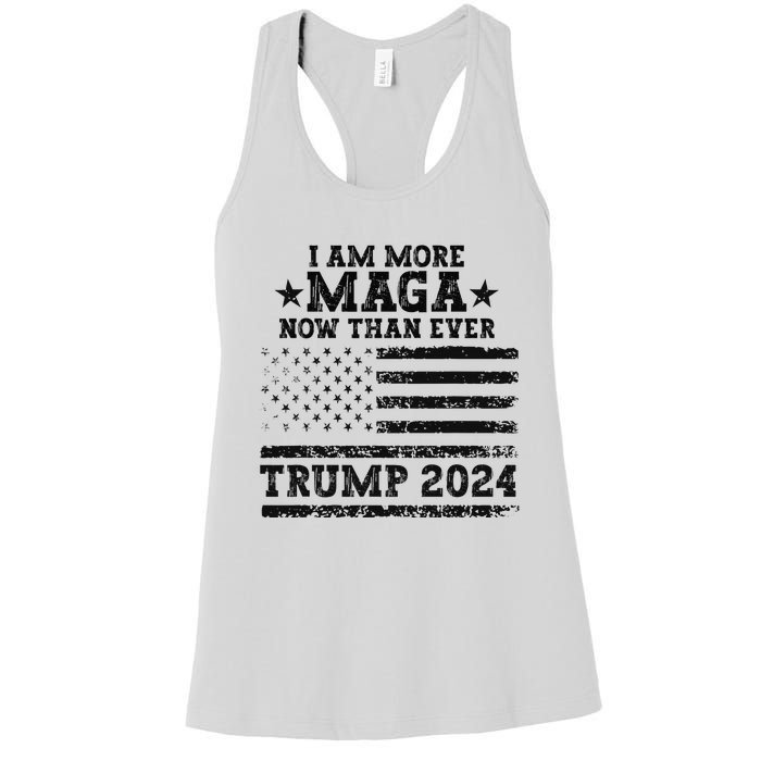 I Am More Maga Now Than Ever Trump 2024 You Missed Trump Women's Racerback Tank