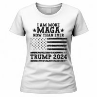 I Am More Maga Now Than Ever Trump 2024 You Missed Trump Women's T-Shirt