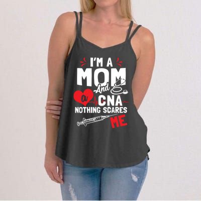 Im A Mom Nurse And A Cna Nothing Scares Me Nurses Mother Gift Women's Strappy Tank