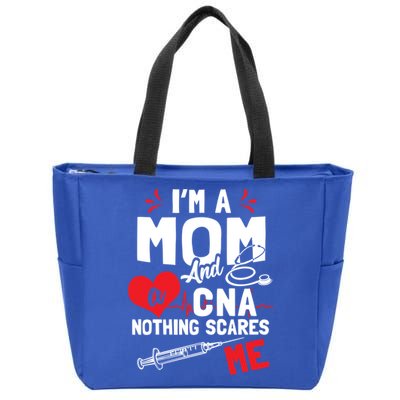Im A Mom Nurse And A Cna Nothing Scares Me Nurses Mother Gift Zip Tote Bag