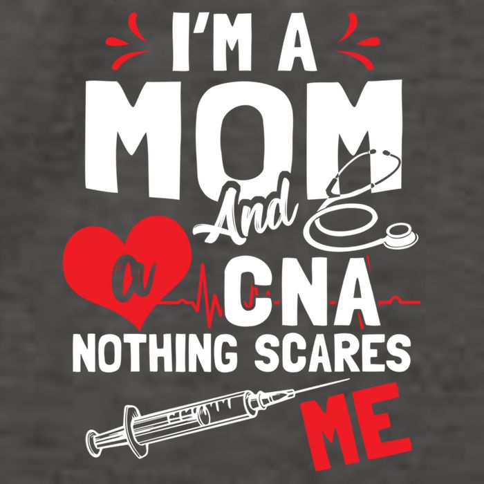 Im A Mom Nurse And A Cna Nothing Scares Me Nurses Mother Gift Vector Backpack