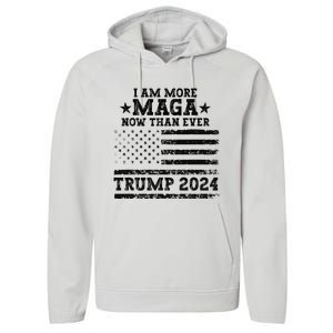 I Am More Maga Now Than Ever Trump 2024 You Missed Trump Performance Fleece Hoodie