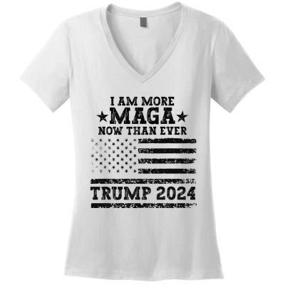 I Am More Maga Now Than Ever Trump 2024 You Missed Trump Women's V-Neck T-Shirt