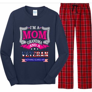 IM A Mom Grandma And A Veteran Nothing Scares Me Veteran Long Sleeve Pajama Set