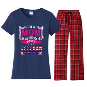 IM A Mom Grandma And A Veteran Nothing Scares Me Veteran Women's Flannel Pajama Set