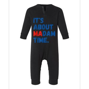 ItS About Madam Time 2024 Presidential Election Democrat Infant Fleece One Piece