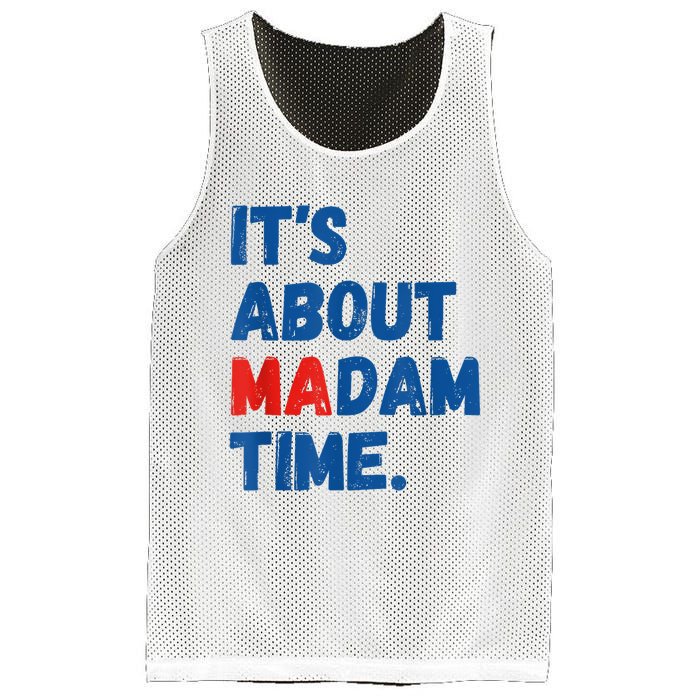 ItS About Madam Time 2024 Presidential Election Democrat Mesh Reversible Basketball Jersey Tank