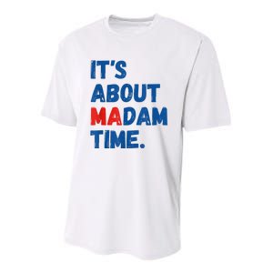 ItS About Madam Time 2024 Presidential Election Democrat Youth Performance Sprint T-Shirt