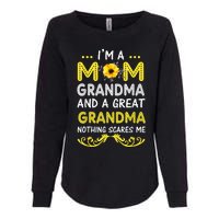 I'm A Mom Grandma Great Nothing Scares Me Mothers Day Gifts Womens California Wash Sweatshirt