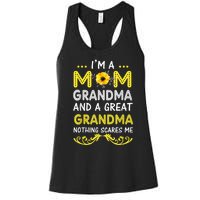 I'm A Mom Grandma Great Nothing Scares Me Mothers Day Gifts Women's Racerback Tank