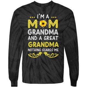 I'm A Mom Grandma Great Nothing Scares Me Mothers Day Gifts Tie-Dye Long Sleeve Shirt