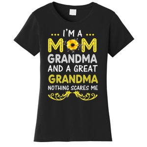 I'm A Mom Grandma Great Nothing Scares Me Mothers Day Gifts Women's T-Shirt