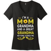 I'm A Mom Grandma Great Nothing Scares Me Mothers Day Gifts Women's V-Neck T-Shirt