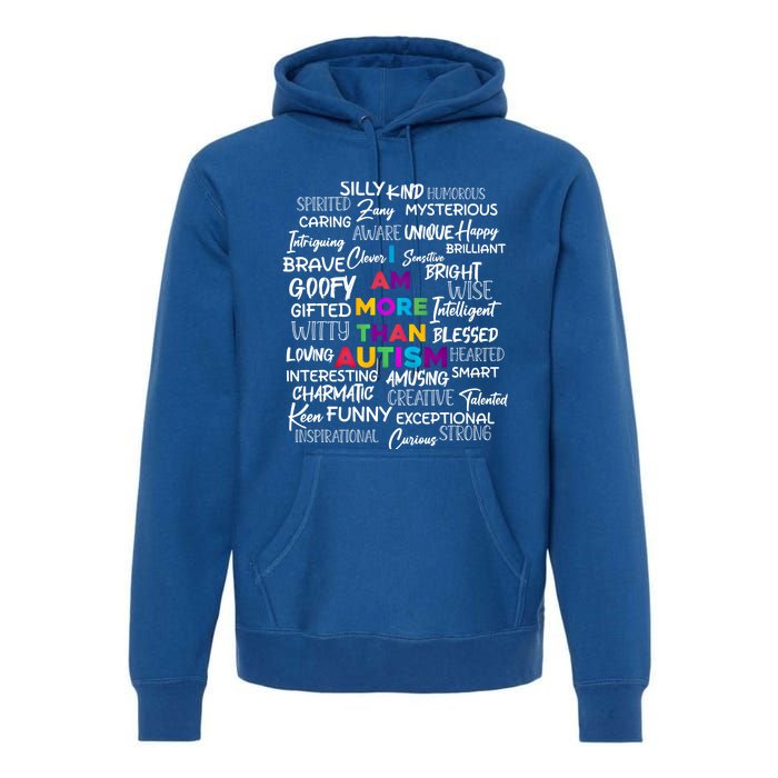 I Am More Than Autism Support Autism Awareness Cool Gift Premium Hoodie