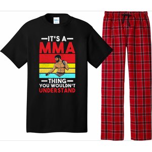 Its A Mma Thing You Wouldnt Understand Mixed Martial Arts Gift Pajama Set