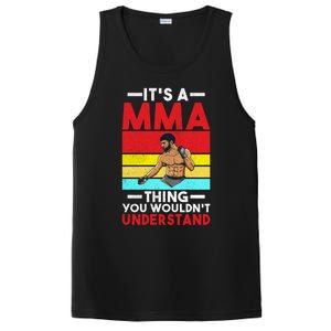 Its A Mma Thing You Wouldnt Understand Mixed Martial Arts Gift PosiCharge Competitor Tank