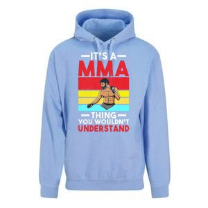 Its A Mma Thing You Wouldnt Understand Mixed Martial Arts Gift Unisex Surf Hoodie