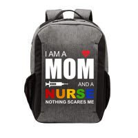 I'm A Mom And Nurse Nothing Scares Me Vector Backpack