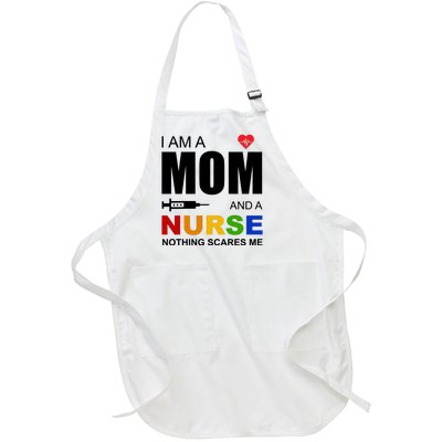 I'm A Mom And Nurse Nothing Scares Me Full-Length Apron With Pockets