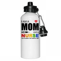 I'm A Mom And Nurse Nothing Scares Me Aluminum Water Bottle