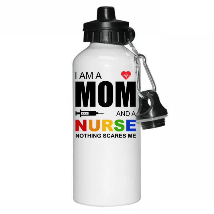 I'm A Mom And Nurse Nothing Scares Me Aluminum Water Bottle