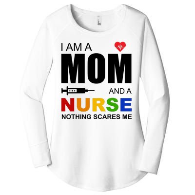 I'm A Mom And Nurse Nothing Scares Me Women's Perfect Tri Tunic Long Sleeve Shirt