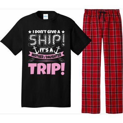 It's A Mother Daughter Trip Cruise Boat Ship Family Jokes Funny Gift Pajama Set