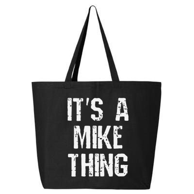 ItS A Mike Thing Funny Sarcastic Name Joke Distressed Text 25L Jumbo Tote