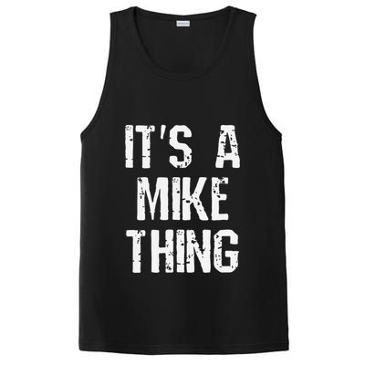 ItS A Mike Thing Funny Sarcastic Name Joke Distressed Text PosiCharge Competitor Tank