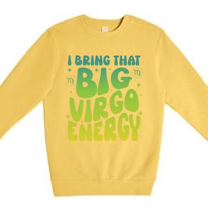 I Am M A Virgo Zodiac Sign Big Virgo Energy Premium Crewneck Sweatshirt