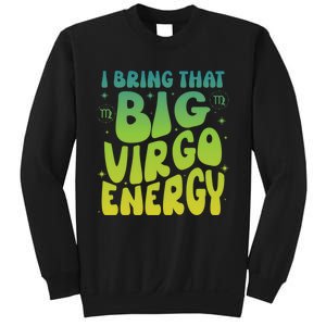 I Am M A Virgo Zodiac Sign Big Virgo Energy Sweatshirt