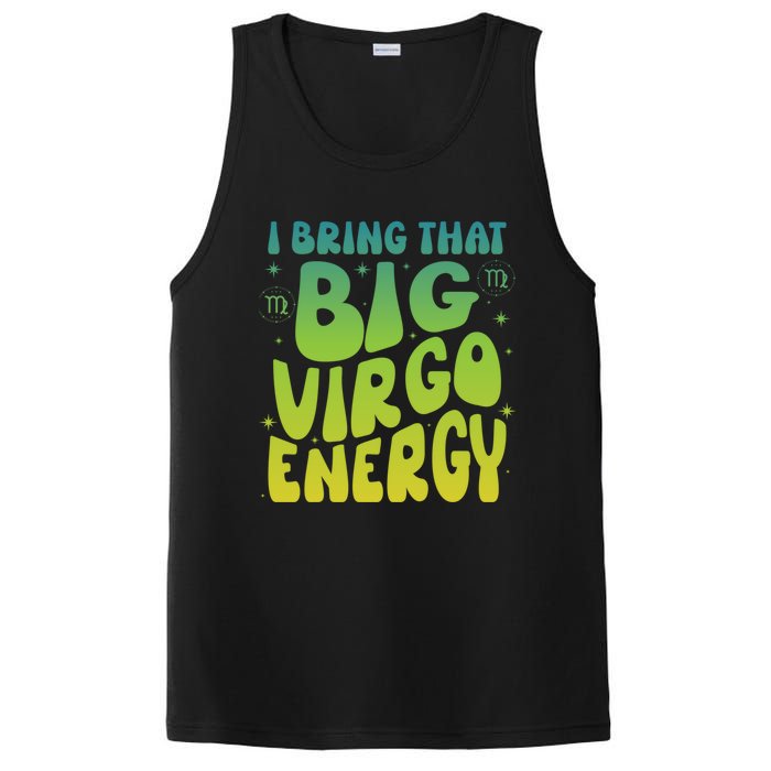 I Am M A Virgo Zodiac Sign Big Virgo Energy PosiCharge Competitor Tank