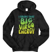 I Am M A Virgo Zodiac Sign Big Virgo Energy Tie Dye Hoodie