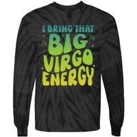 I Am M A Virgo Zodiac Sign Big Virgo Energy Tie-Dye Long Sleeve Shirt