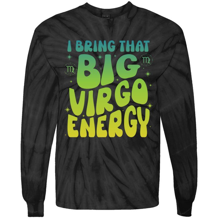 I Am M A Virgo Zodiac Sign Big Virgo Energy Tie-Dye Long Sleeve Shirt