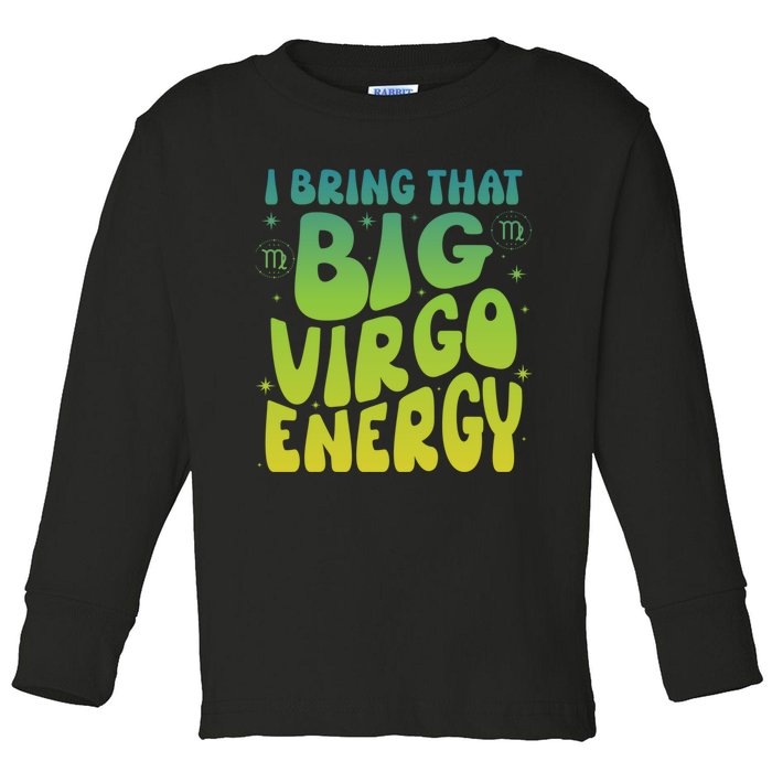 I Am M A Virgo Zodiac Sign Big Virgo Energy Toddler Long Sleeve Shirt